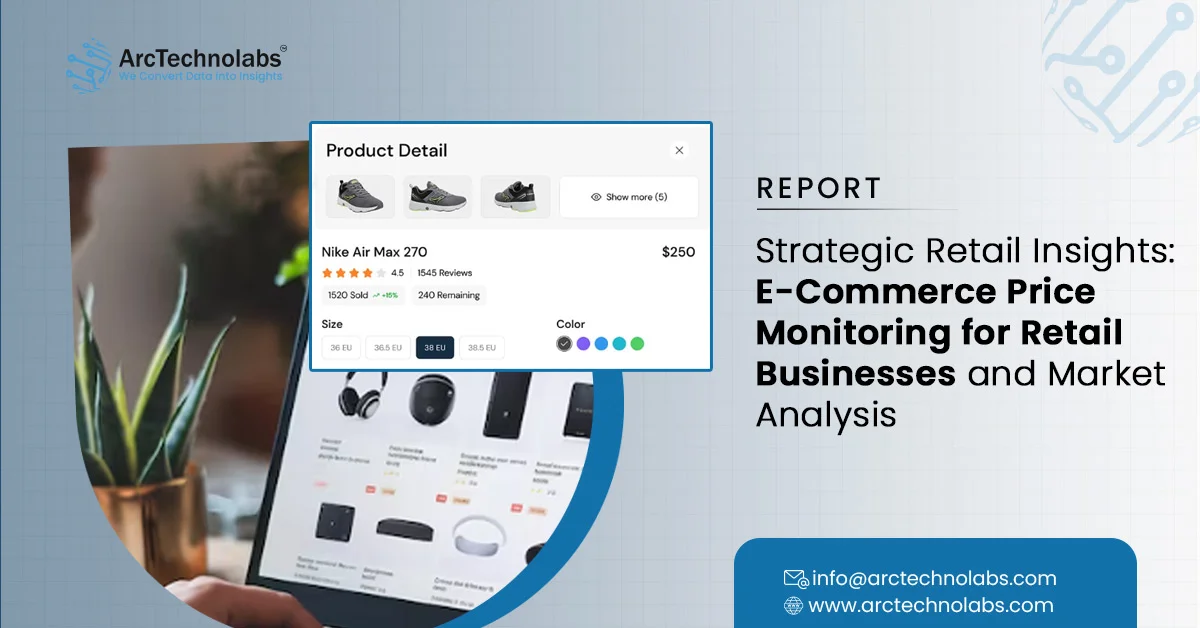 Strategic Retail Insights: E-Commerce Price Monitoring for Retail Businesses and Market Analysis
