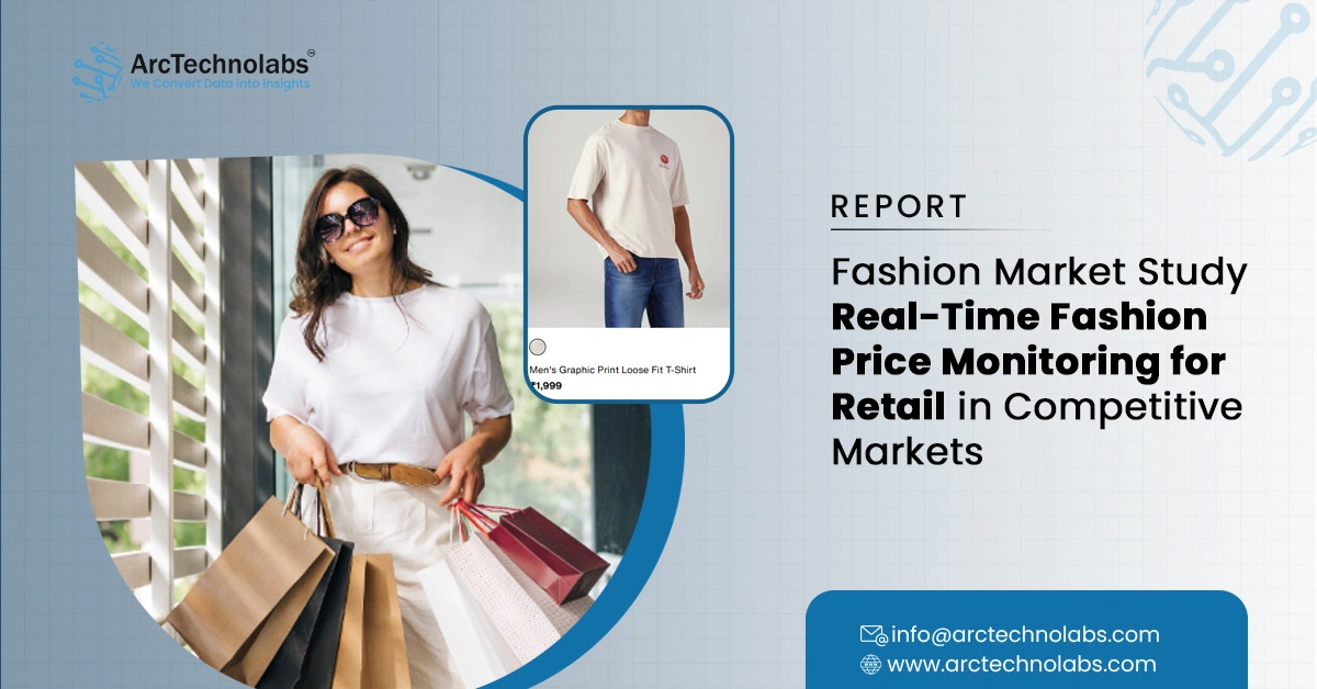 Fashion Market Study: Real-Time Fashion Price Monitoring for Retail in Competitive Markets 