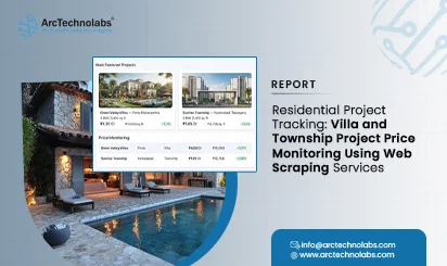 Residential Project Tracking: Villa and Township Project Price Monitoring Using Web Scraping Services