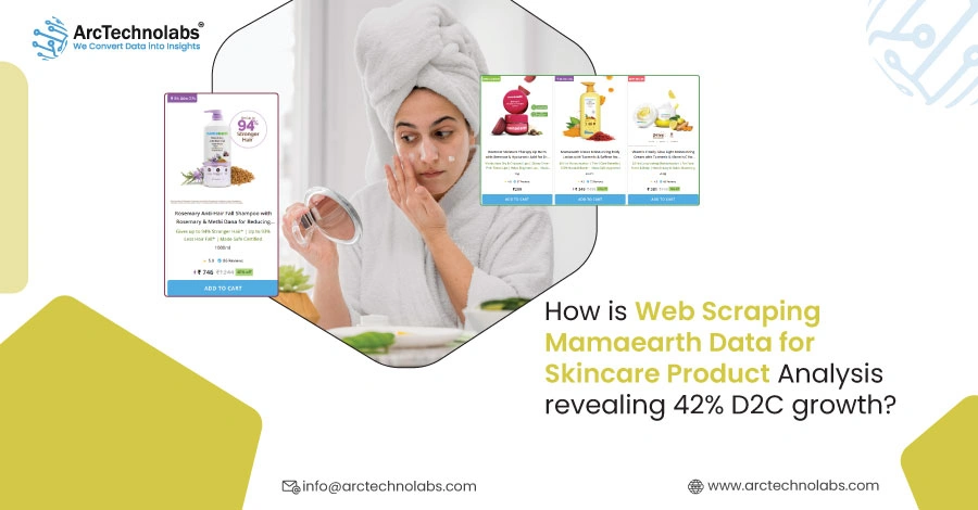 How is Web Scraping Mamaearth Data for Skincare Product Analysis revealing 42% D2C growth?
