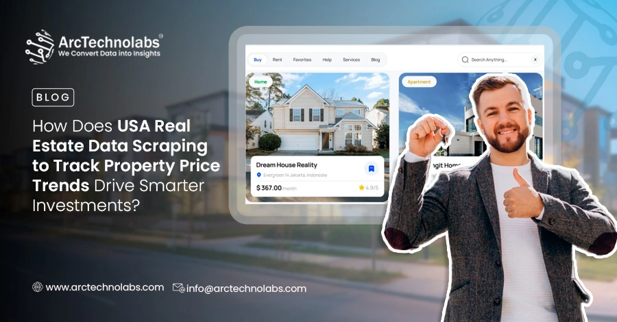 How Does USA Real Estate Data Scraping to Track Property Price Trends Drive Smarter Investments?